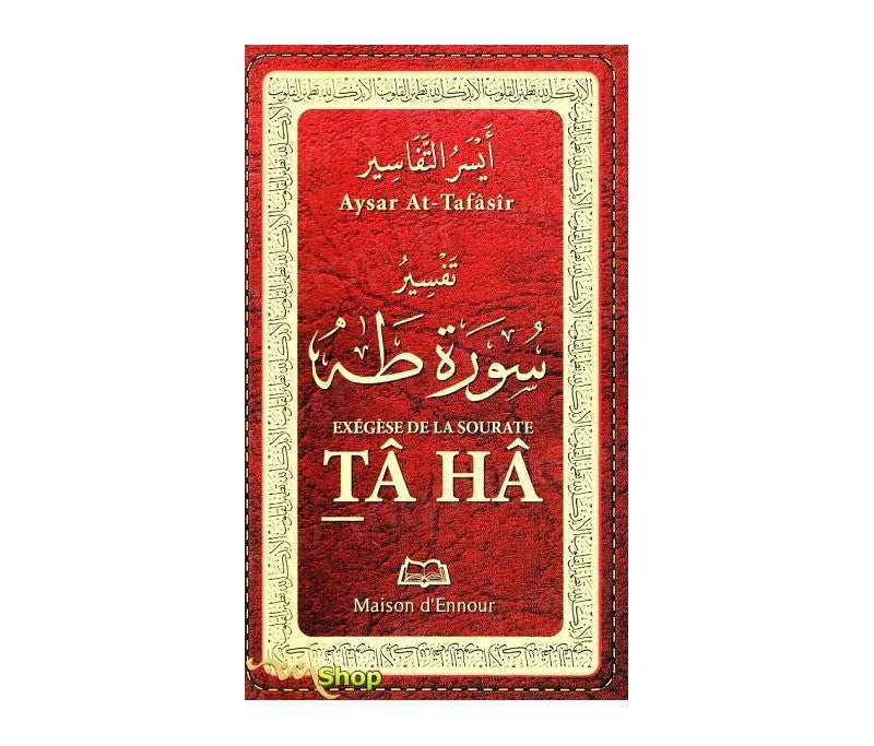 Exégèse de la sourate Tâhâ - Livres par édition par Maison d'Ennour disponible chez Al - imen