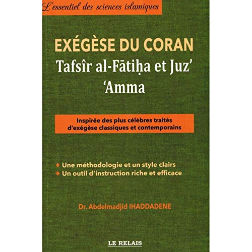 Exégèse Du Coran - Al Fatiha et les chapitres 'Amma Et Sabbih - Livres par édition par Le Relais disponible chez Al - imen