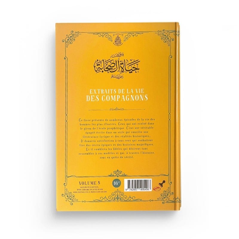 Extraits de la vie des compagnons Tome 5 - Abd Ar-Rahman Ra'fat Al-Basha Pieux Prédécesseurs Livre > Islam > Prophètes et Compagnons 9782957495498 Librairie Musulmane Al-imen