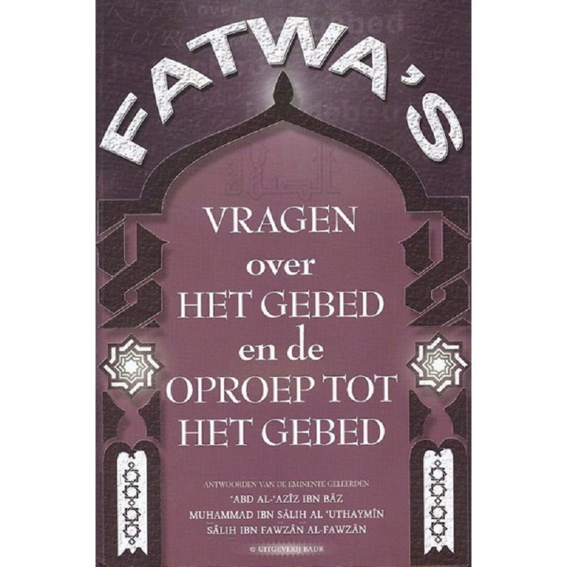 Fatwas vragen over het gebed - Livres NL par Nederlands disponible chez Al - imen