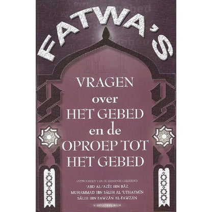 Fatwas vragen over het gebed - Livres NL par Nederlands disponible chez Al - imen