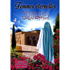 Femmes éternelles : Les Grandes Femmes de l'Islam (bilingue français/arabe) - Livres par édition par Orientica disponible chez Al - imen