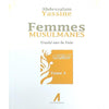 Femmes Musulmanes : Traité sur la voie, de Abdessalam Yassine (Tome 3) - Livres par édition par Alter Editions disponible chez Al - imen