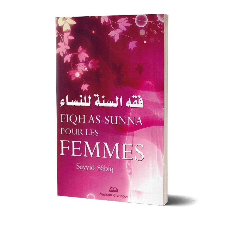 Fiqh As - Sunna pour les femmes - Livres par édition par Maison d'Ennour disponible chez Al - imen