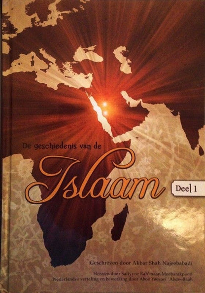 Geschiedenis van de islam - Deel 1 - Livres NL par Nederlands disponible chez Al - imen