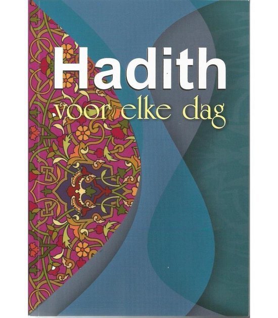 Hadith voor elke dag - Livres NL par Nederlands disponible chez Al - imen