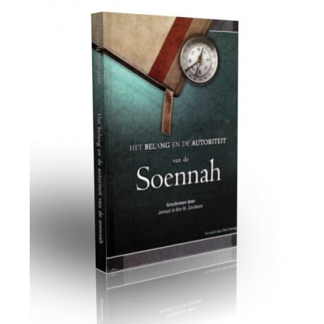 Het Belang en de Autoriteit van de Soennah - Livres NL par Nederlands disponible chez Al - imen