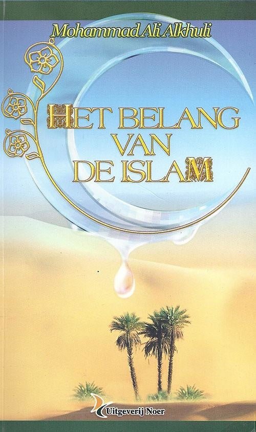 Het belang van de islam - Livres NL par Nederlands disponible chez Al - imen