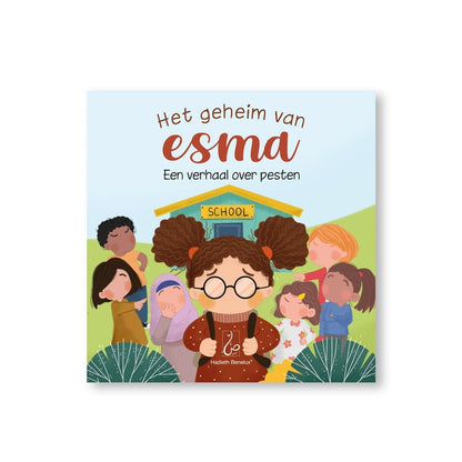 Het geheim van Esma - Een verhaal over pesten - Livres NL par Hadieth Benelux disponible chez Al - imen