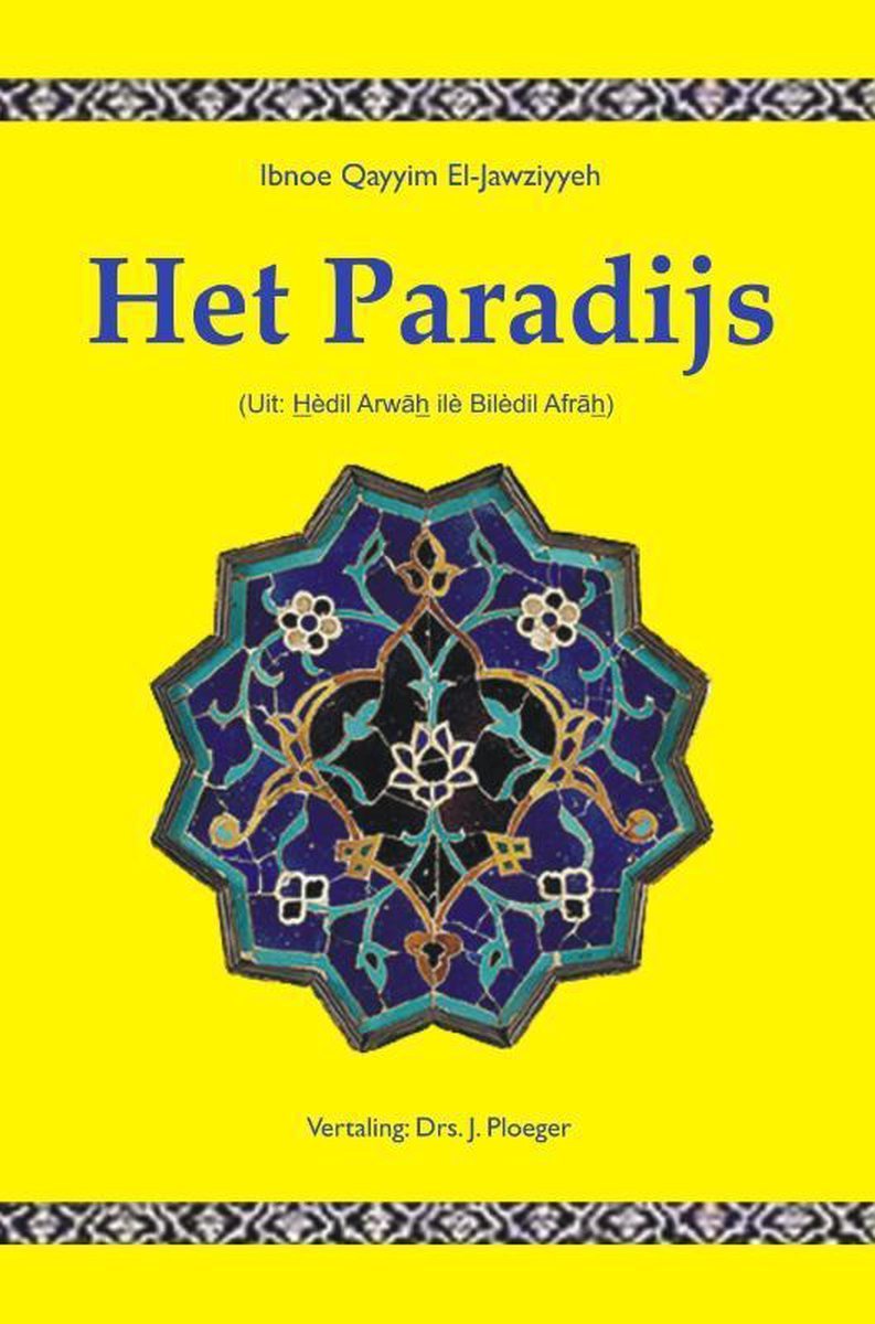 Het Paradijs het bijeenbrengen van de zielen in het land van de vreugde - Livres NL par Nederlands disponible chez Al - imen