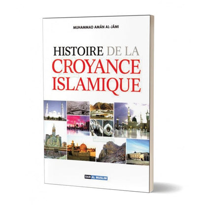 Histoire de la croyance islamique - Livres par édition par Dar Al - Muslim disponible chez Al - imen