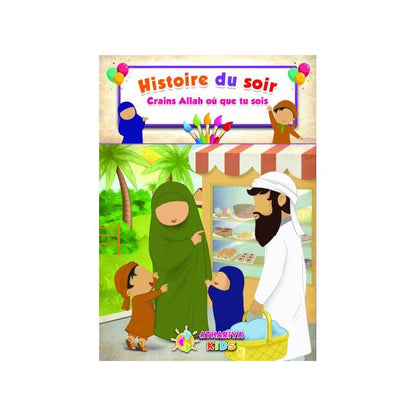 Histoire du soir : Crains Allah où que tu sois - Espace Enfants par Athariya Kids disponible chez Al - imen