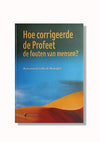 Hoe corrigeerde de profeet fouten van mensen - Livres NL par Nederlands disponible chez Al - imen