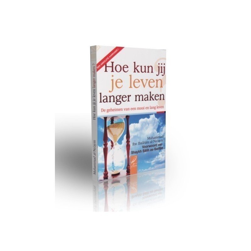 Hoe kun jij je leven langer maken - Livres NL par Nederlands disponible chez Al - imen