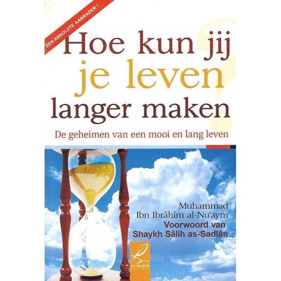 Hoe kun jij je leven langer maken - Livres NL par Nederlands disponible chez Al - imen