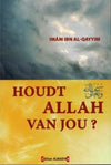 Houdt Allah van jou - Imam Ibn Al - Qayyim Almadina - Livres NL par Nederlands disponible chez Al - imen