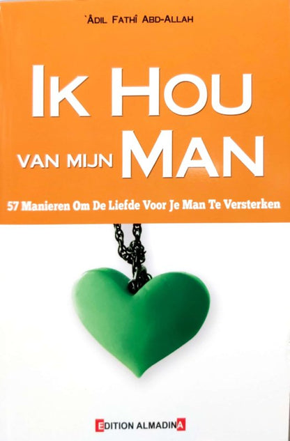 Ik hou van mijn man - Livres NL par Nederlands disponible chez Al - imen