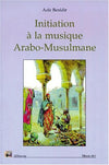 Initiation à à la musique arabo - musulmane - Livres par édition par Al Bouraq disponible chez Al - imen