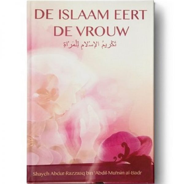 Islam eert de vrouw - Livres NL par Nederlands disponible chez Al - imen