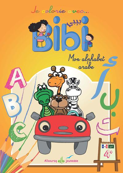 Je colorie avec bibi - mon alphabet arabe - animaux - Livres par édition par Al Bouraq disponible chez Al - imen