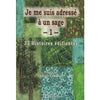 Je me suis adressé à un sage (33 Histoires édifiantes) - Le relais - Khalil Temmar - Livres par édition par Le Relais disponible chez Al - imen