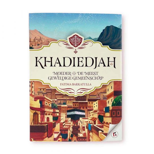 Khadiedjah - Moeder van de meest geweldige gemeenschap - Livres NL par Hadieth Benelux disponible chez Al - imen