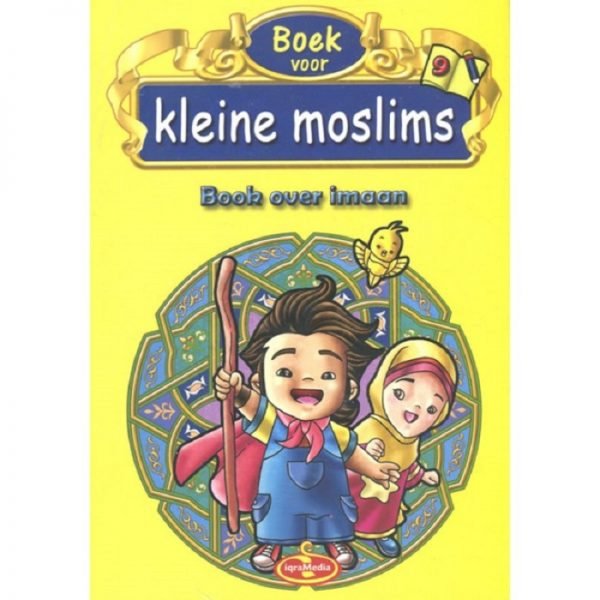 Kleine moslims deel 9 - Livres NL par Nederlands disponible chez Al - imen