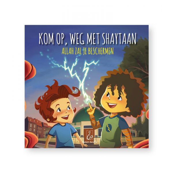 Kom op, weg met shaytaan - Livres NL par Hadieth Benelux disponible chez Al - imen