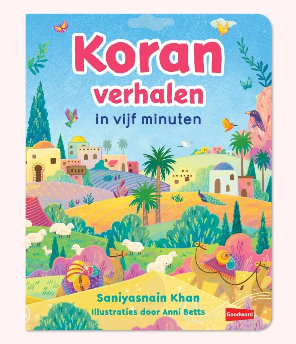 Koran Verhalen in Vijf Minuten (Saniyasain Khan) - Goodword Goodword Boeken > Islam 9789389766318 Librairie Musulmane Al-imen