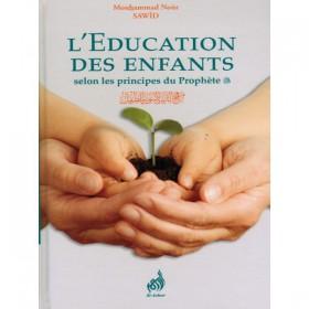 L'éducation des Enfants selon les principes du Prophète - Mouhammad Nour Sawid - Sana Livre Islam Mariage 9782911807404 Librairie Musulmane Al-imen