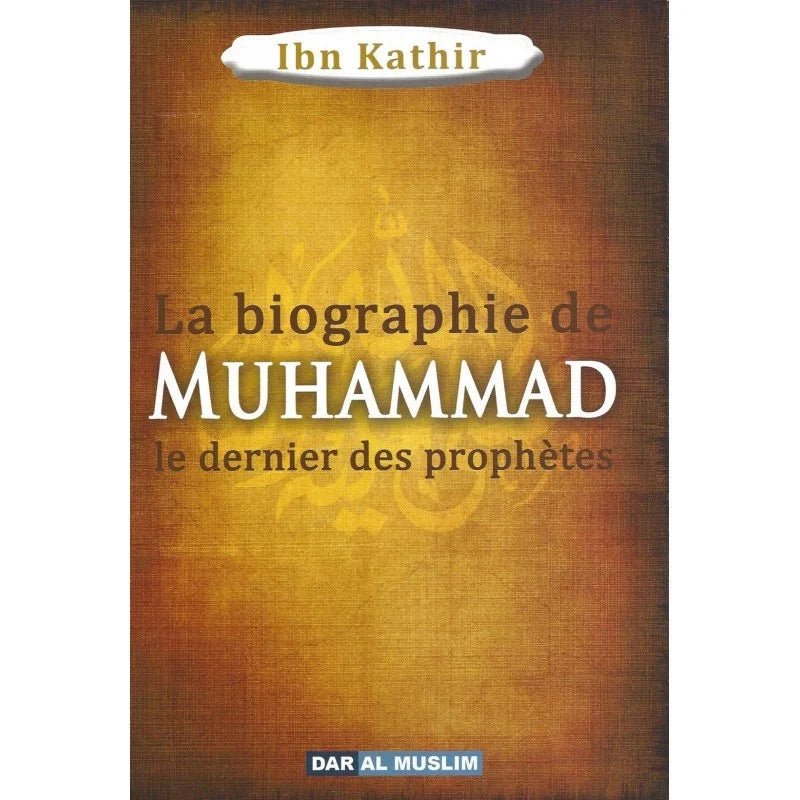 La biographie de Muhammad le Prophète de l'islam Souple - Livres par édition par Dar Al - Muslim disponible chez Al - imen