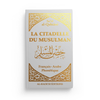 La citadelle du musulman de Sa‘îd al - Qahtânî Gris - Livres par édition par Al - Hadîth disponible chez Al - imen