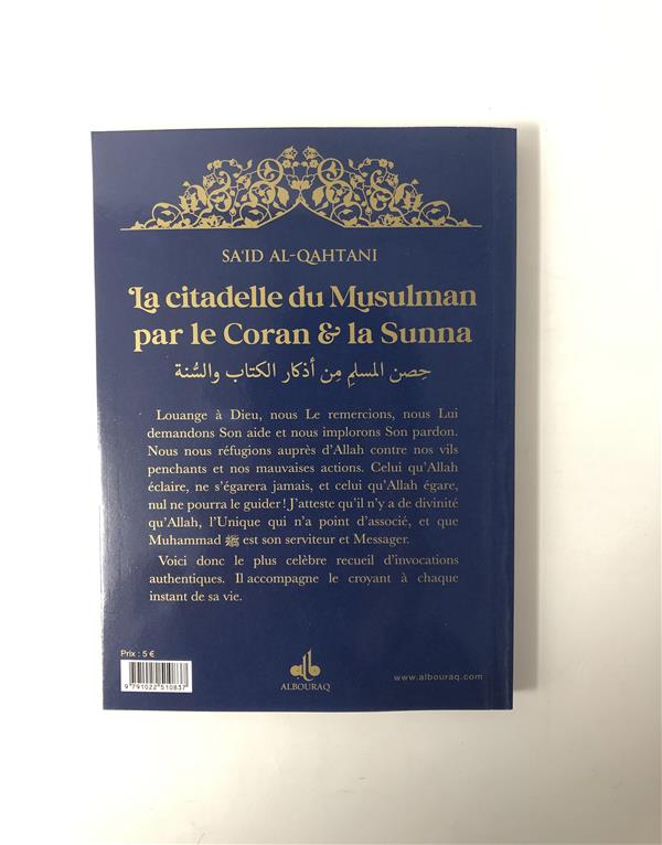 La citadelle du musulman par le Coran et la Sunna (14 x 20 cm) par Saïd Al Qahtanî disponible chez Al - imen