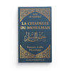 La citadelle du musulman - Sa‘îd Al - Qahtânî Beige - Livres par édition par Al - Hadîth disponible chez Al - imen