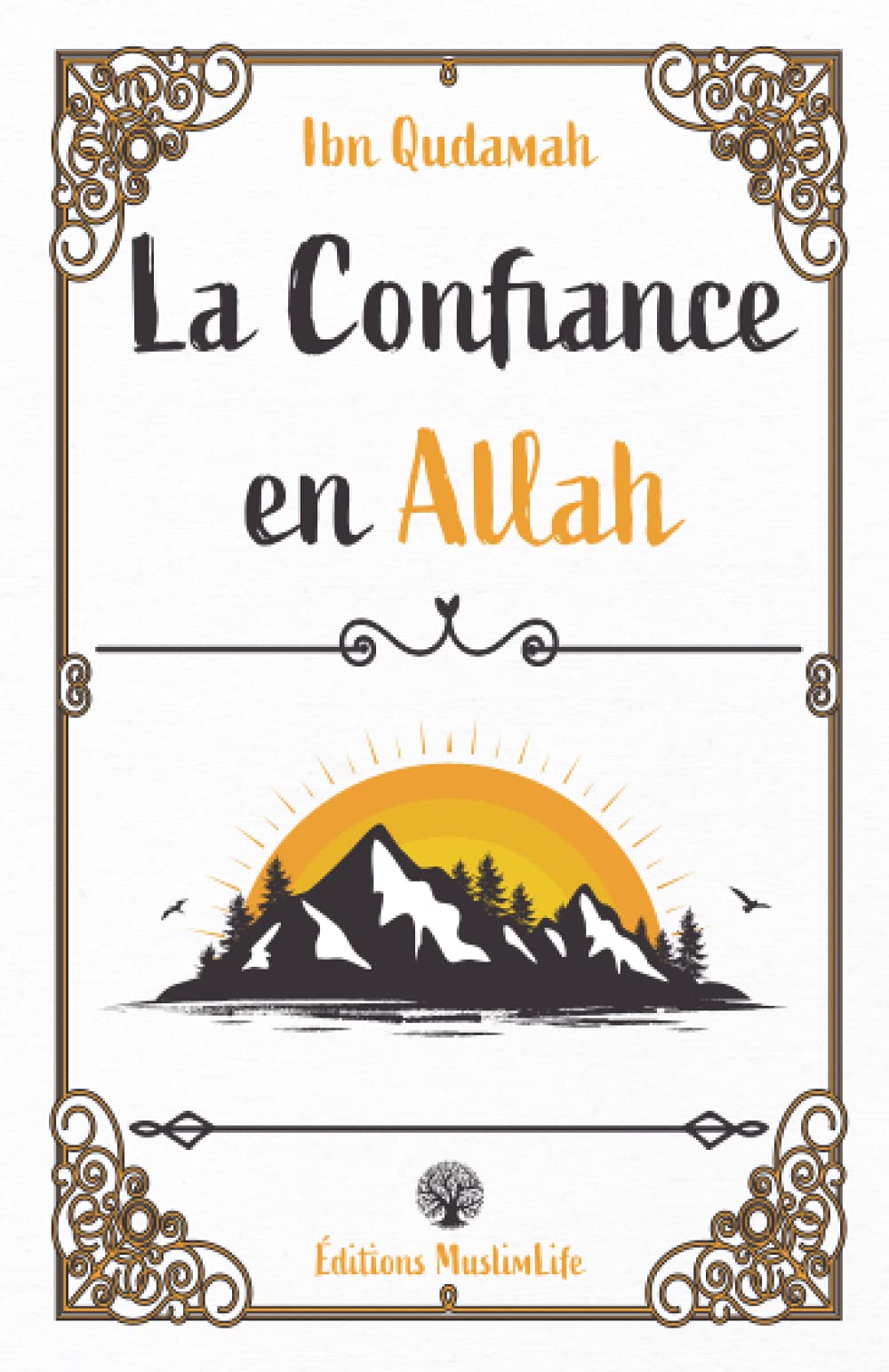 La Confiance en Allah - Ibn Quadamah - Muslim Life - Livres par édition par MuslimLife disponible chez Al - imen