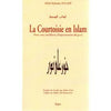 La courtoisie en Islam - Pour une meilleure fréquentation des gens - Livres par édition par Iqra disponible chez Al - imen