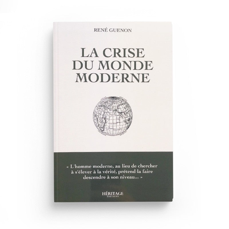 La crise du monde moderne - René Guenon - Livres par édition par Al - Bayyinah disponible chez Al - imen