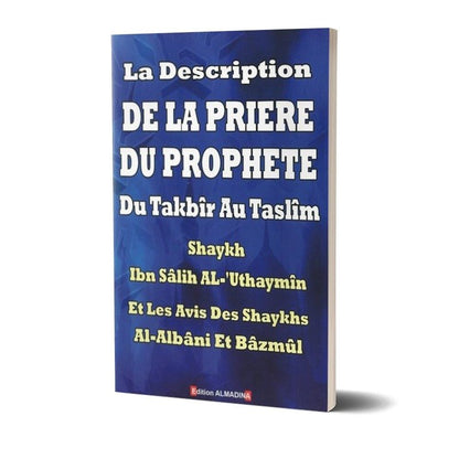 La description de la prière du Prophète du Takbîr au Taslîm - Livres par édition par Al - Madina disponible chez Al - imen