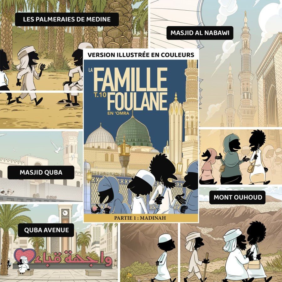 La famille Foulane (Tome 10) – En ‘Omra (Partie 1 : Madinah) de Norédine Allam - Livres par édition par BDouin disponible chez Al - imen