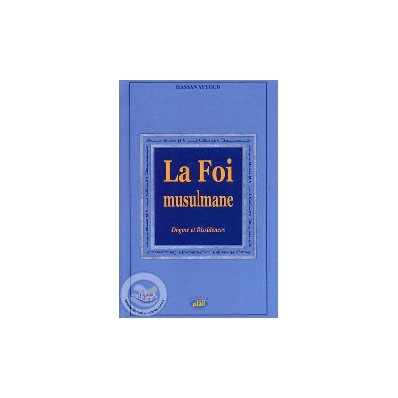 La Foi Musulmane - Livres par édition par Al Qalam disponible chez Al - imen