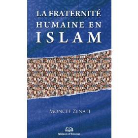 La fraternité humaine en Islam - Livres par édition par Maison d'Ennour disponible chez Al - imen