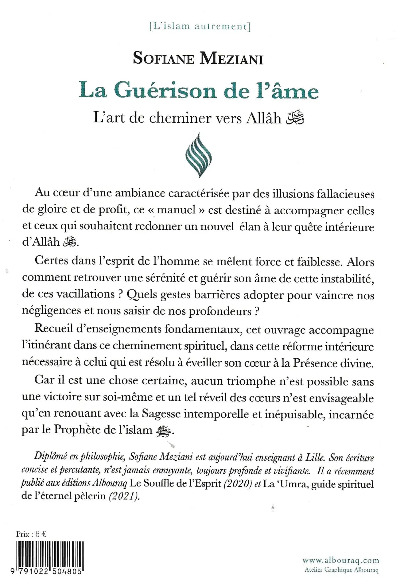 La guérison de l’âme – L’art de cheminer vers Allah Al - imen