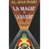 La Magie et la Jalousie à la lumière du Coran et de la Sunna - Al Sha'rawi - Essalam - Livres par édition par Essalam disponible chez Al - imen