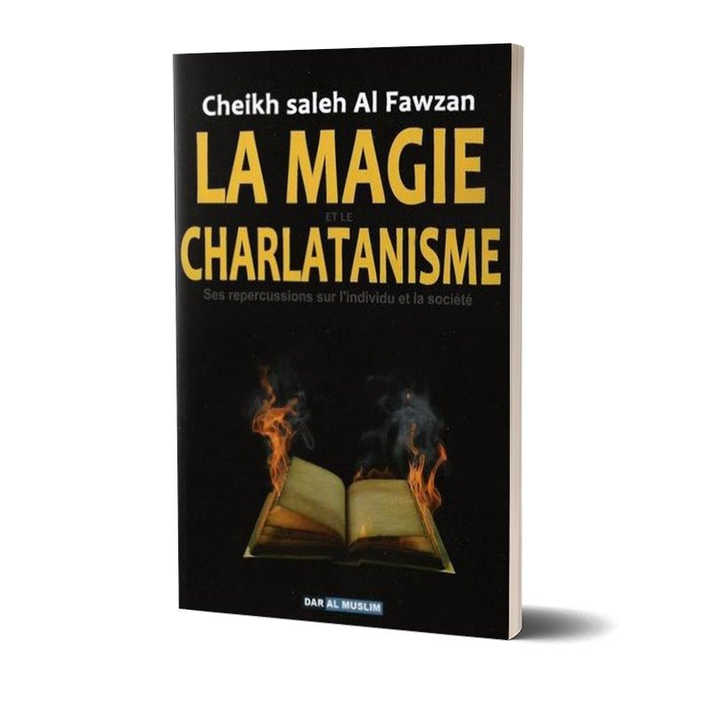 La Magie et le Charlatanisme - Livres par édition par Dar Al - Muslim disponible chez Al - imen