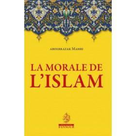 La morale de l’islam - Livres par édition par Maison d'Ennour disponible chez Al - imen