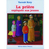 La prière expliquée aux jeunes - Livres par édition par Maison d'Ennour disponible chez Al - imen