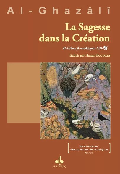 La Sagesse dans la Création écrit par al Ghazali - Livres par édition par Al Bouraq disponible chez Al - imen