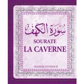 La sourate la Caverne (Arabe/Français/Phonétique) - Coran par Maison d'Ennour disponible chez Al - imen