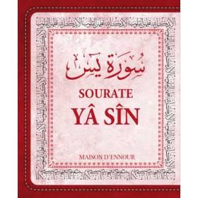 La sourate Yâ Sîn (Arabe/Français/Phonétique) - Livres par édition par Maison d'Ennour disponible chez Al - imen