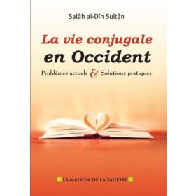 La vie conjugale en Occident problèmes actuels et solutions pratiques Al - imen